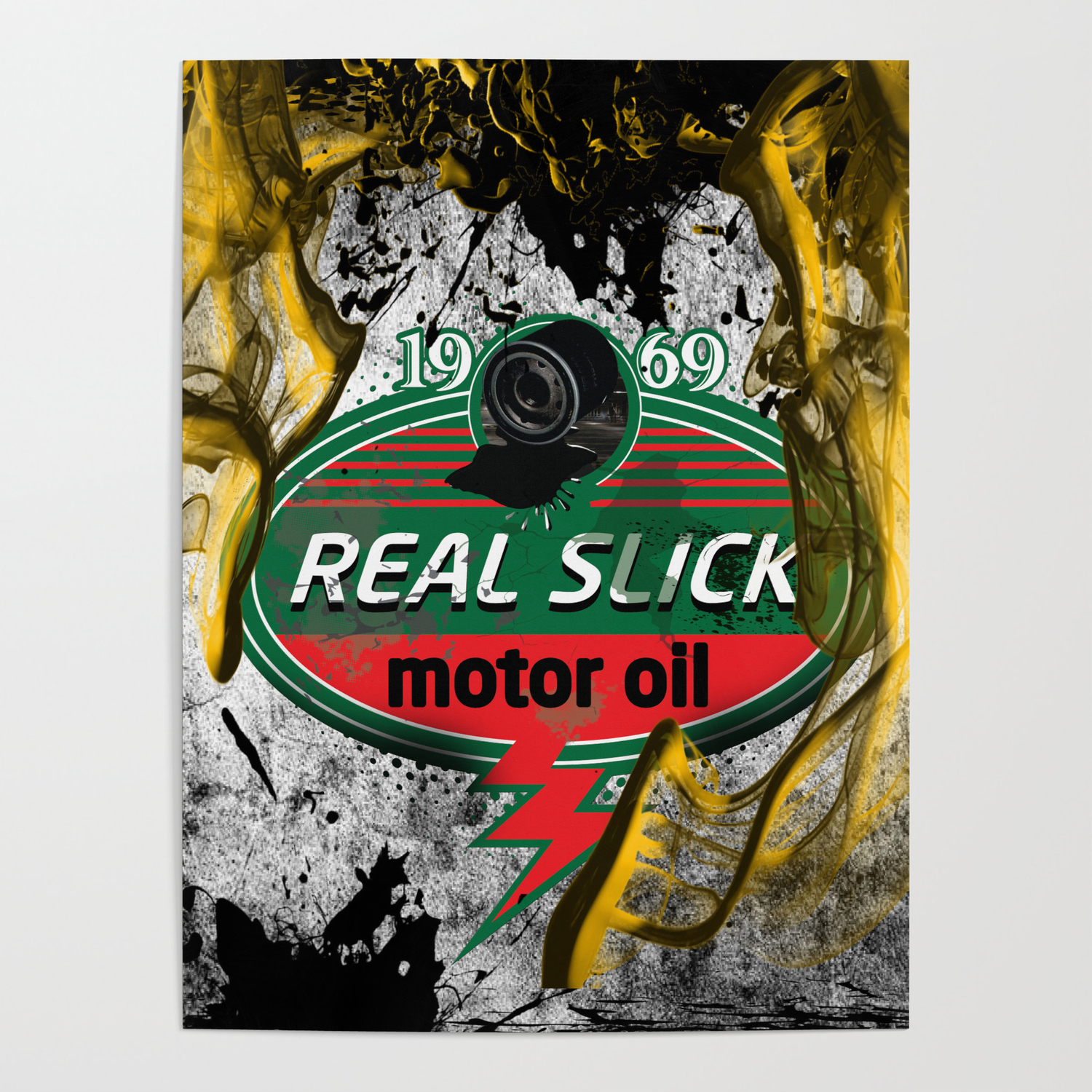 Alfabet Het koud krijgen waarom Real Slick Motor Oil Poster by Cliffwild | Society6