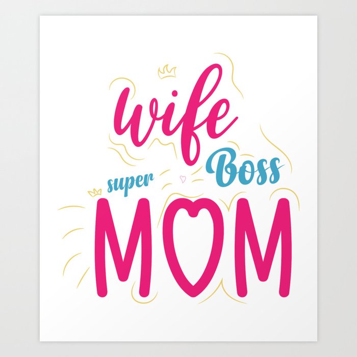 Super mom Art Print