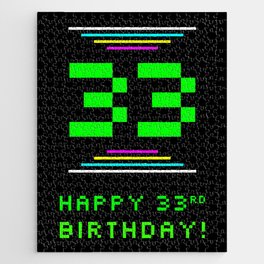 [ Thumbnail: 33rd Birthday - Nerdy Geeky Pixelated 8-Bit Computing Graphics Inspired Look Jigsaw Puzzle ]