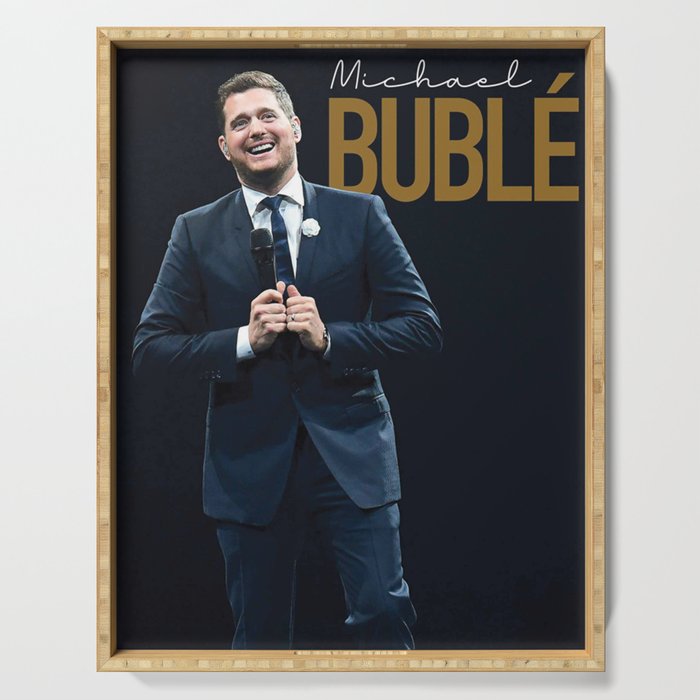 michael bubble album tour 2022 menikahlahhh#6767 Serving Tray