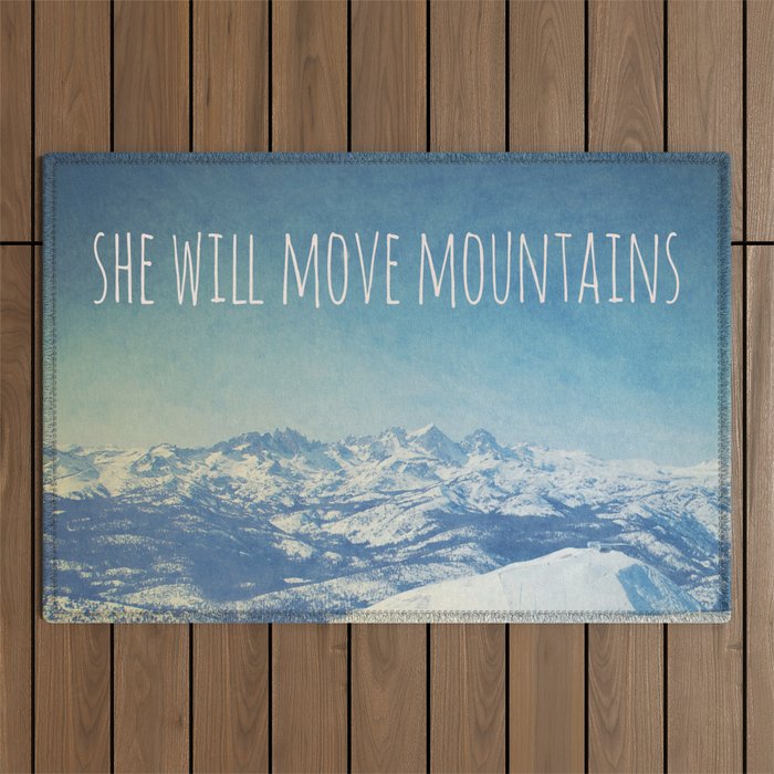 She will move mountains Outdoor Rug