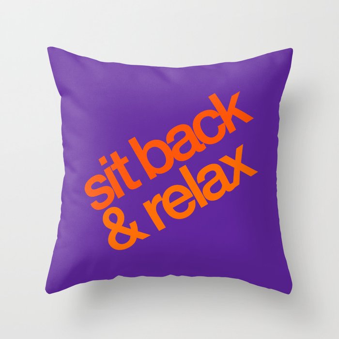 Sit Back Relax Grape Throw Pillow By Circa78designs Society6