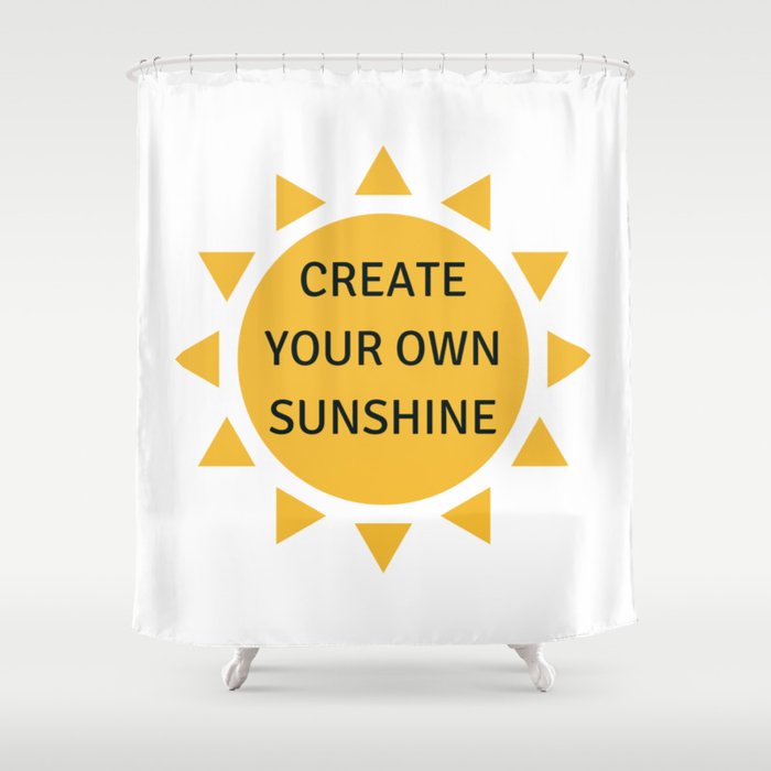 Create Your Own Sunshine Shower Curtain By Myrainbowlove Society6