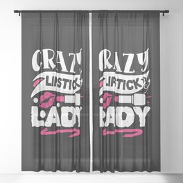 Crazy Lipstick Lady Funny Beauty Quote Sheer Curtain