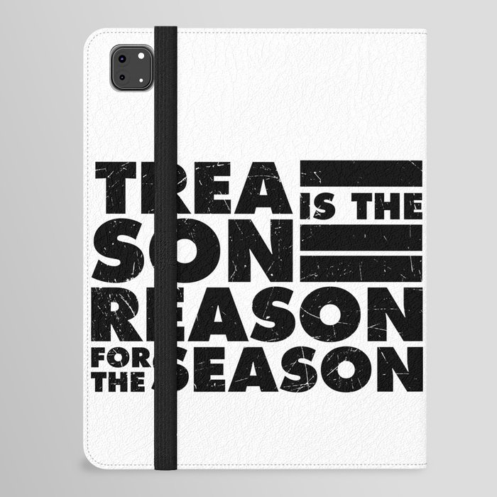 Treason Is The Reason For The Season iPad Folio Case