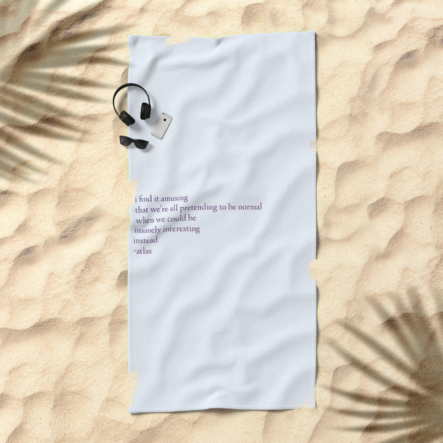 We Could Be Insanely Interesting Beach Towel By Elinj Society6 We Could Be Insanely Interesting Beach Towel By Elinj Society6