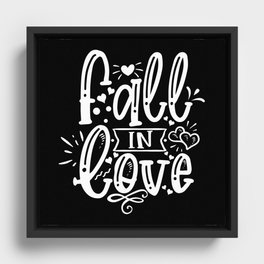 Fall In Love Framed Canvas