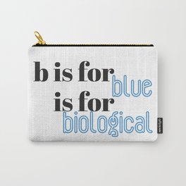 B is for Carry-All Pouch