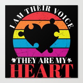 I Am Their Voice They Are My Heart Autism Canvas Print