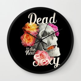 Dead is the New Sexy Wall Clock