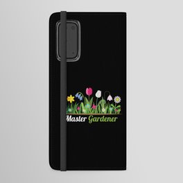 Master Gardener Garden Gardeners Android Wallet Case