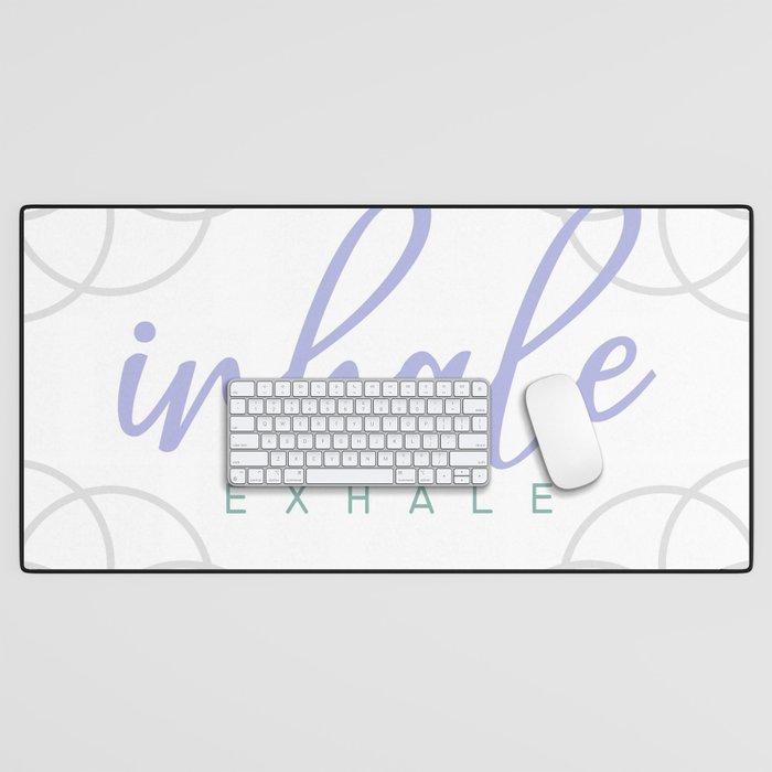 Inhale Exhale typographic quotes inscription with sacred geometry Desk Mat