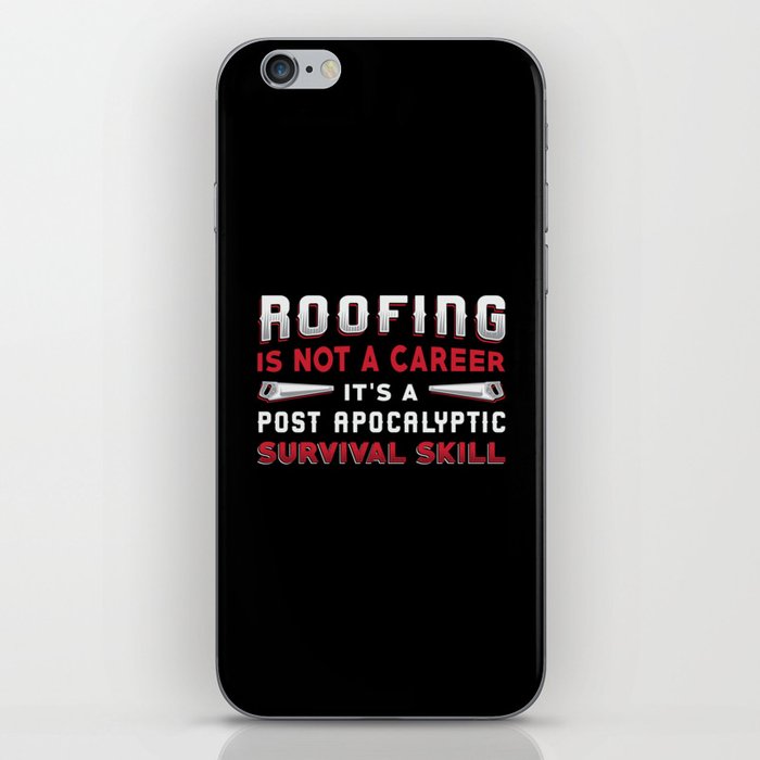 Roofer Roofing Is Not A Career Roof Dad Roofers iPhone Skin