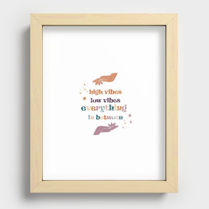 All Vibes Welcome Recessed Framed Print