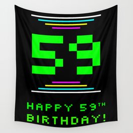 [ Thumbnail: 59th Birthday - Nerdy Geeky Pixelated 8-Bit Computing Graphics Inspired Look Wall Tapestry ]