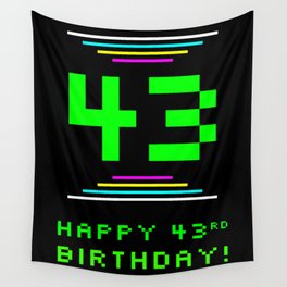 [ Thumbnail: 43rd Birthday - Nerdy Geeky Pixelated 8-Bit Computing Graphics Inspired Look Wall Tapestry ]