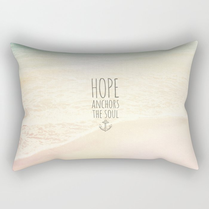 HOPE ANCHORS THE SOUL  Rectangular Pillow