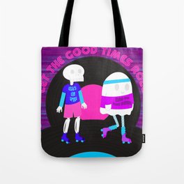 Let the Good Times Roll Tote Bag