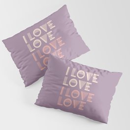 I Love Love - Lavender Purple & Pink pastel colors modern abstract illustration  Pillow Sham