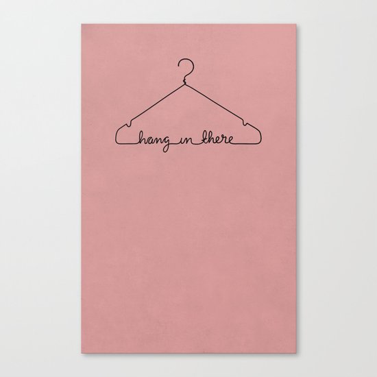 Hang In There - pink Canvas Print