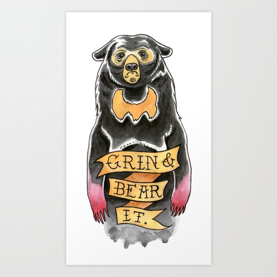 Grin and Bear It Art Print