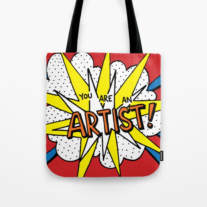 You Are An Artist Tote Bag By Lunchnotesketch