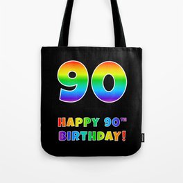 [ Thumbnail: HAPPY 90TH BIRTHDAY - Multicolored Rainbow Spectrum Gradient Tote Bag ]