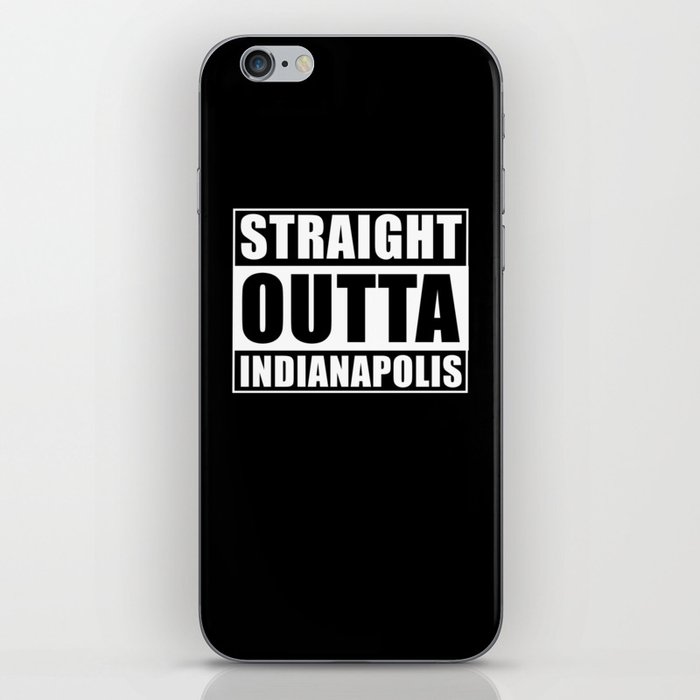 Straight Outta Indianapolis iPhone Skin