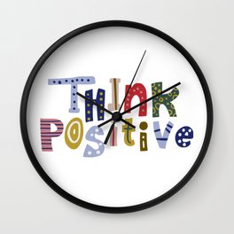 Think Postive Wall Clock