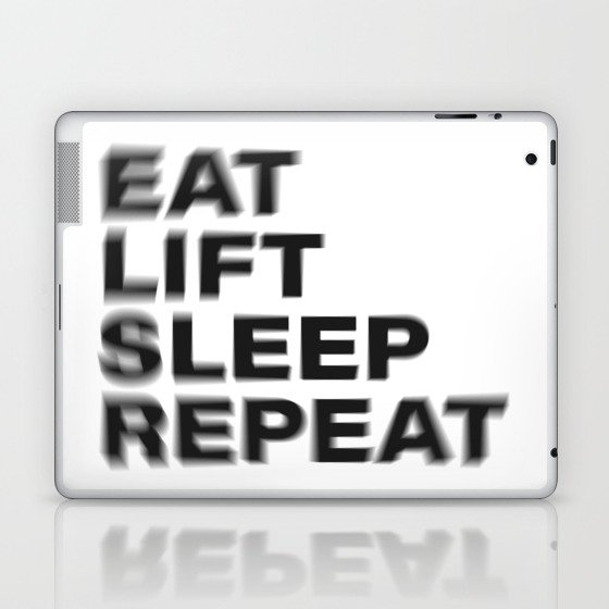 Eat lift sleep repeat vintage rustic black blurred text Laptop & iPad Skin