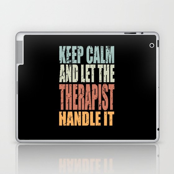 Keep Calm Therapist Spruch Therapist Gift Laptop & iPad Skin