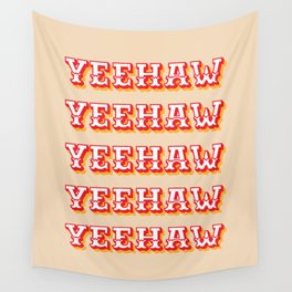 Yeehaw Wall Tapestry