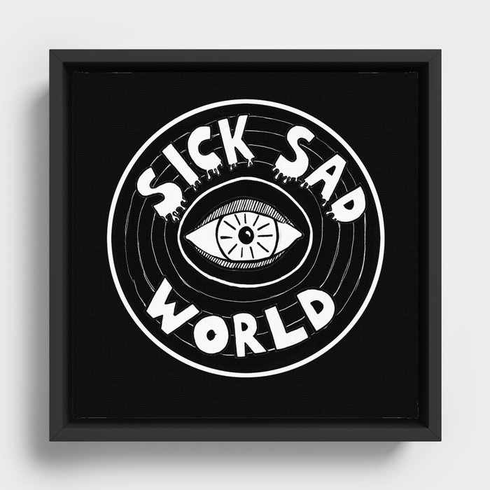 Sick Sad World Framed Canvas