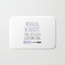 Morning Workout Bath Mat | Typography, Funny, Pun, Makeup, Illustration, Glam, Mascara, Beauty, Workout, Lashes 