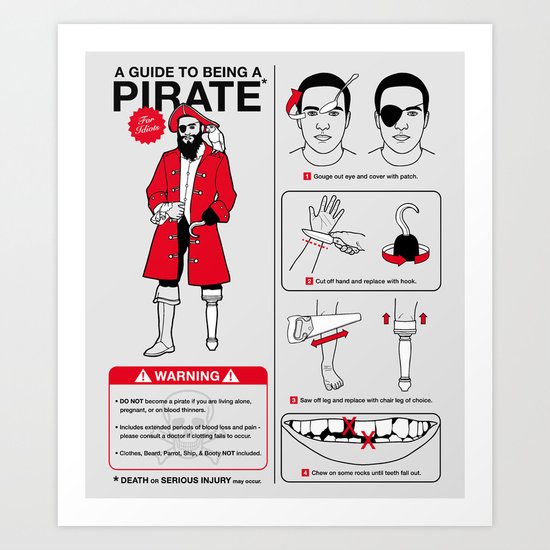 A Guide To Being A Pirate Art Print