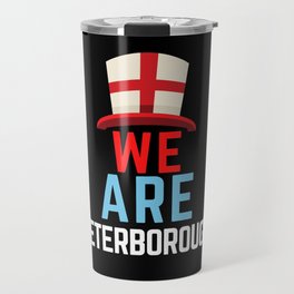 We Are Peterborough England Flag Sports Travel Mug