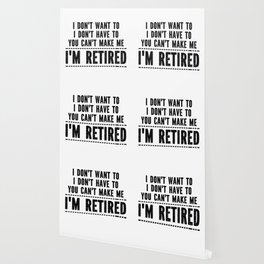 Funny Retirement Saying Wallpaper