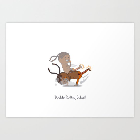 Double Rolling Sobat! Art Print