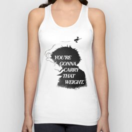 You're gonna carry that weight. Unisex Tank Top