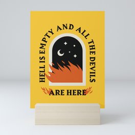 Hell Is Empty Mini Art Print