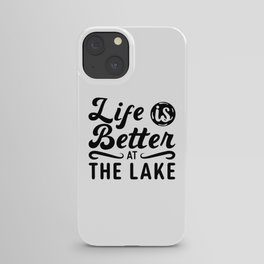 Life Is Better At The Lake Wakeboarding Wakeboard iPhone Case