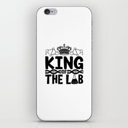 King Of The Lab Tech Science Laboratory Technician iPhone Skin