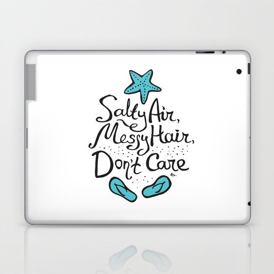  'Salty Air, Messy Hair, Don't Care' Laptop & iPad Skin