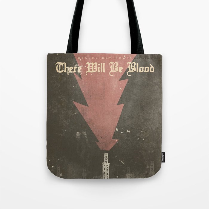 There will be blood, alternative movie poster, Daniel Day Lewis, Paul Thomas Anderson, Paul Dano Tote Bag
