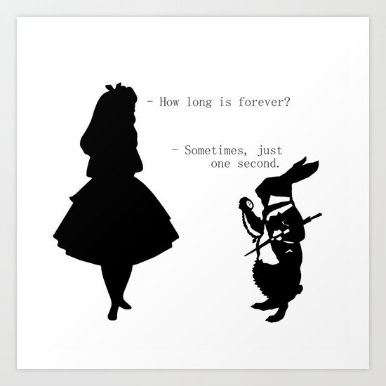 How long is forever? Art Print