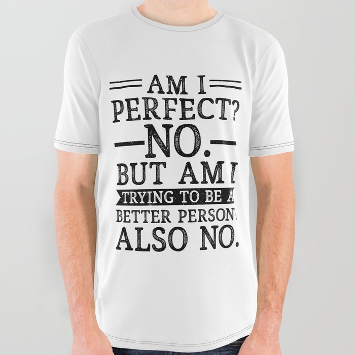Funny Sarcastic Vintage Quote All Over Graphic Tee