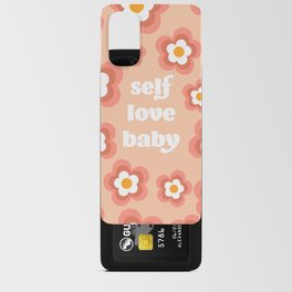 Self Love Baby Android Card Case