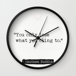 Buddha quote 3 Wall Clock