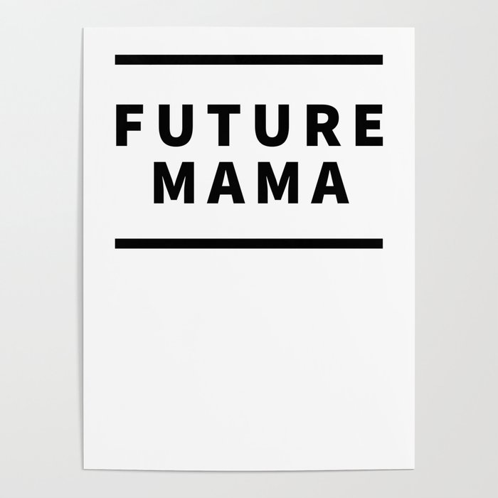 Future Mama Poster