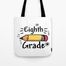 Eighth Grade Pencil Tote Bag